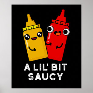 Poster Un petit peu souillé Sauce Pun Dark BG