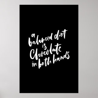 Poster Un régime équilibré est le chocolat dans les deux 