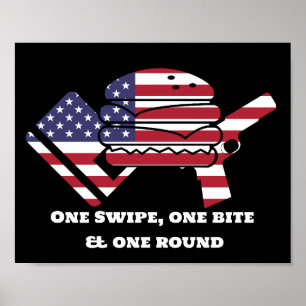 Poster Un Swipe One Bite One Round Food Guns Dettes USA