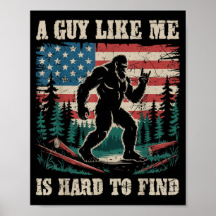 Poster Un type comme est difficile à trouver Bigfoot drôl