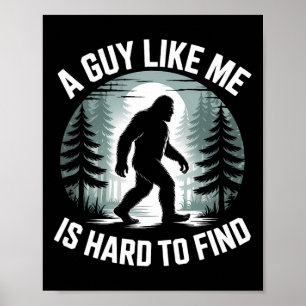 Poster Un type comme moi est difficile à trouver drôle Bi