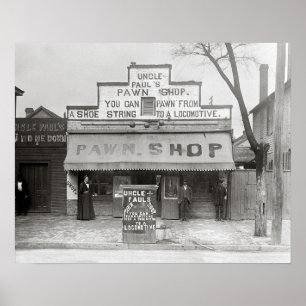 Poster Uncle Paul's Pawn Shop, 1899. Vintage Photo