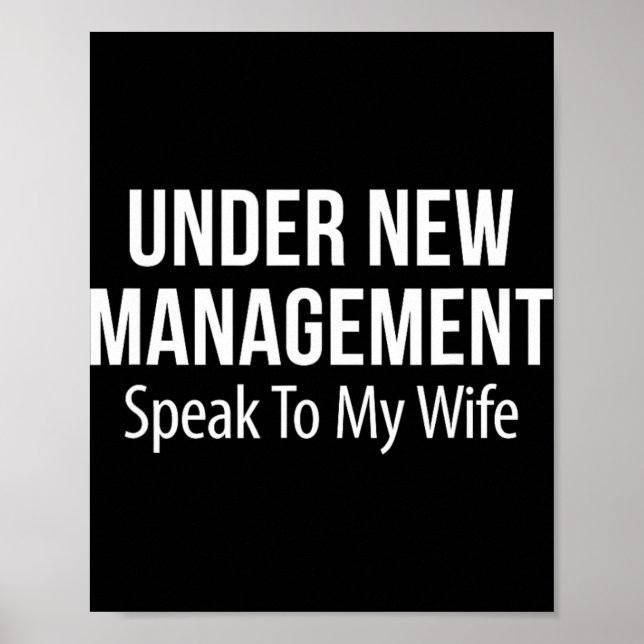 Poster Under New Management - Speak To My Wife -  (Devant)