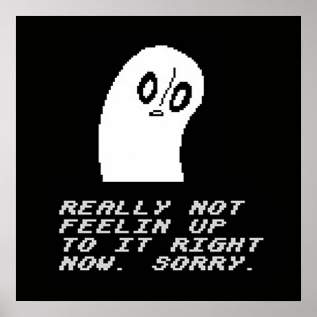 Poster Undertale Napstablook Vraiment pas se sentir à la  (Devant)