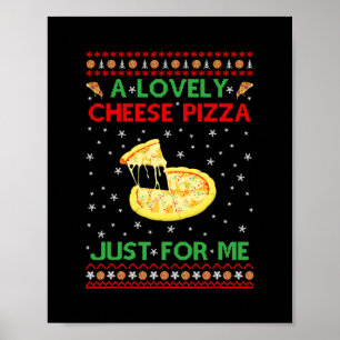 Poster une belle pizza chemise à fromage seule drôle kevi