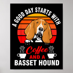 Poster Une bonne journée commence avec du café et un bass
