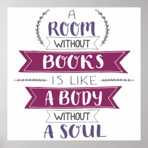 Poster Une Chambre Sans Livres Est Comme Un Corps Sans Âm