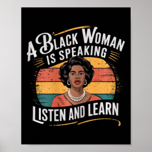Poster Une Femme Noire Parle Écouter Et Apprendre Junetee
