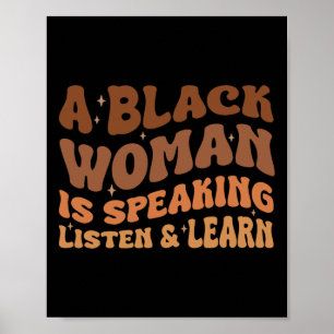 Poster Une Femme Noire Parle Écouter Et Apprendre Melanin