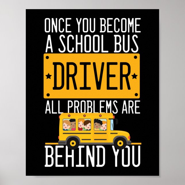 Poster Une Fois Devenu Un Conducteur De Bus Scolaire Tous (Devant)