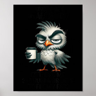 Poster Une Fois Que J'Ai Une Attitude, Il Me Faut 3 5 Da