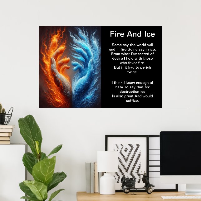 Poster Une fusion de feu et de glace (Bureau à domicile)
