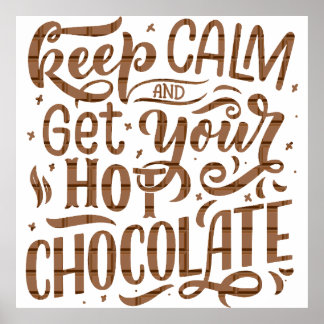 Poster Une journée sans chocolat chaud est comme une blag