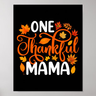 Poster Une Mama Remerciée Funny Automne Thanksgiving Auto