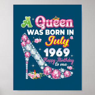 Poster Une Reine Est Née En Juillet 1969 Joyeux 53E Anniv
