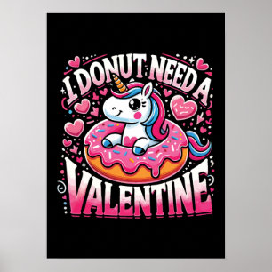 Poster Unicorn Donut Besoin Valentine Funny Anti-Valentin