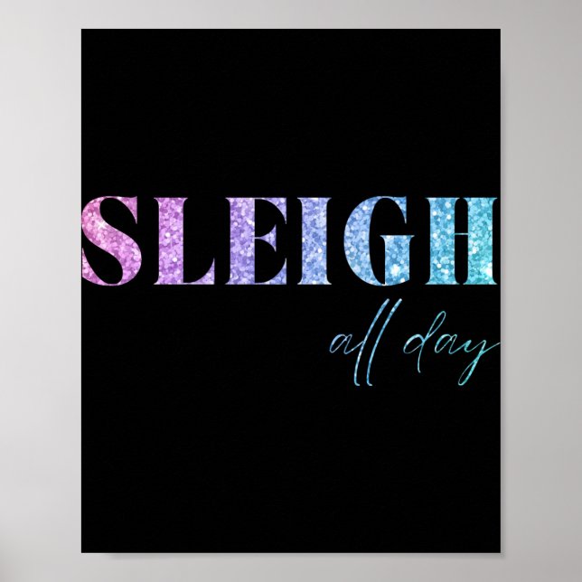 Poster Unicorn Glitter Sleigh All Day Christmas T Shirt  (Devant)