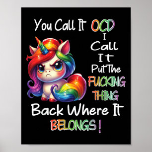 Poster Unicorn Vous L'Appelez Ocd Je L'Appelle Placer Le 