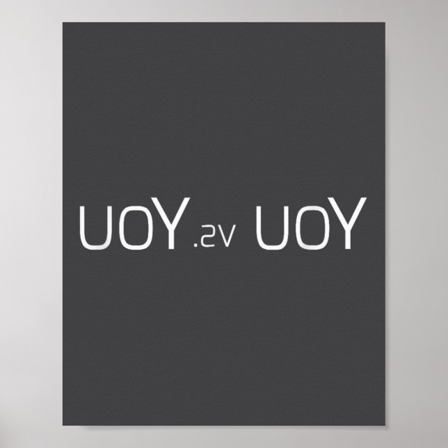 Poster Uoy Sv Uoy Motivational Quote  (Devant)