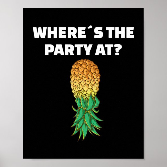 Poster Upside Down Pineapple Où est la fête à (Devant)
