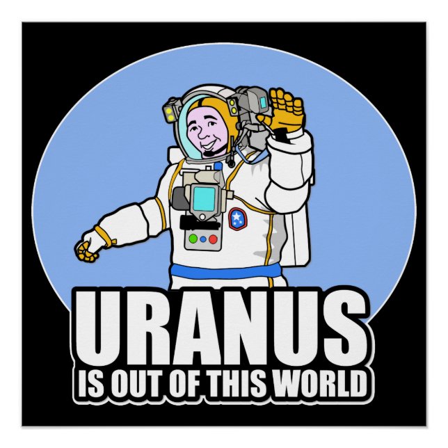 Poster Uranus est hors de ce monde (Devant)