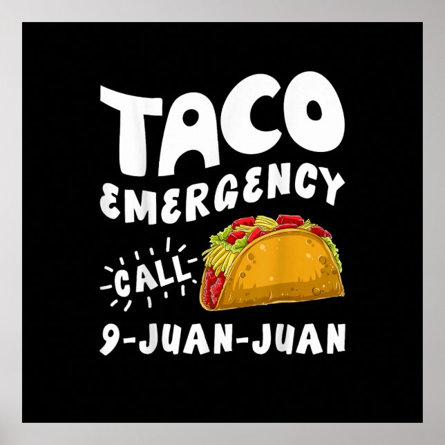 Poster Urgence Taco Appel 9 Juan Juan Drôle (Devant)
