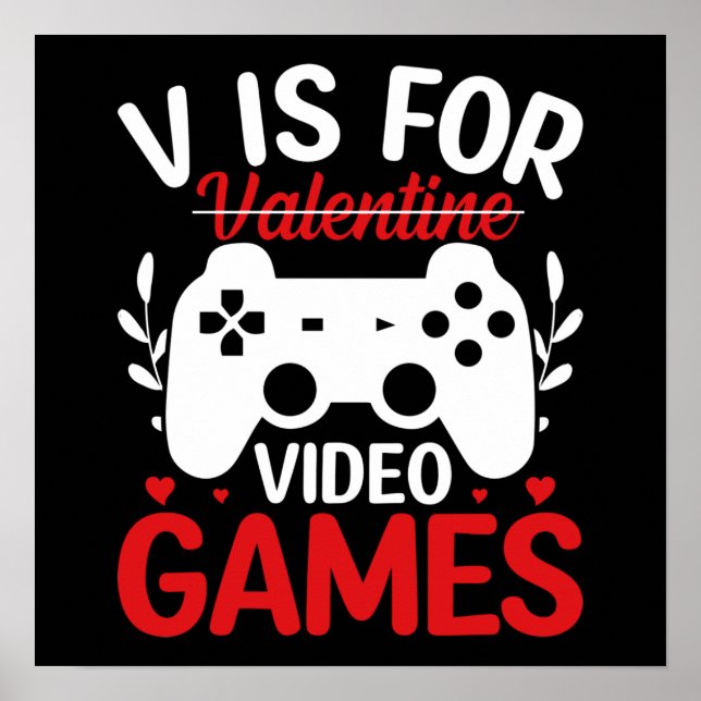 Poster V est pour Jeux Vidéos avec Valentine Crossing Out (Devant)