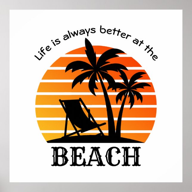 Poster Vacances d'été La vie est toujours meilleure à la  (Devant)