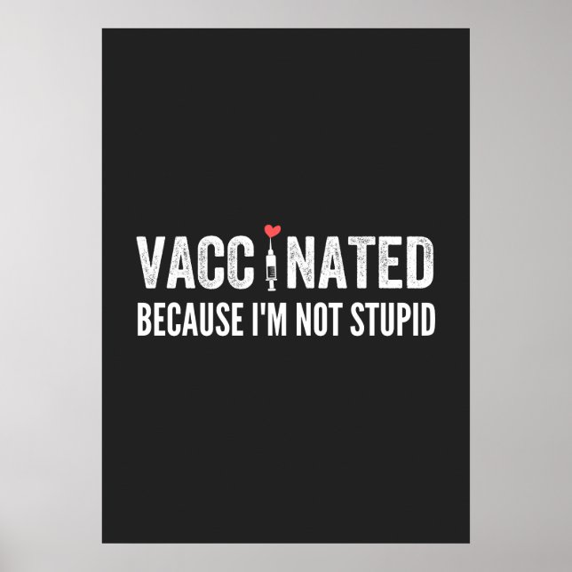 Poster Vaccinated Because I'm (Devant)