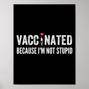 Poster Vaccinated Because I'm