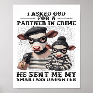 Poster Vache J'Ai Demandé À Dieu Pour Un Partenaire Dans