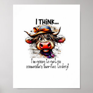 Poster Vache Je pense que je vais me mettre sur les nerfs