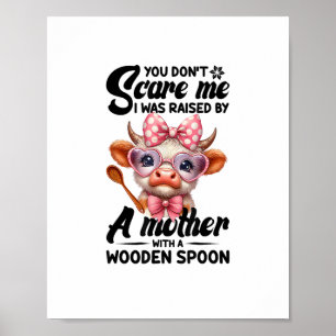 Poster Vache Tu ne me fais pas peur J'ai été élevé par un