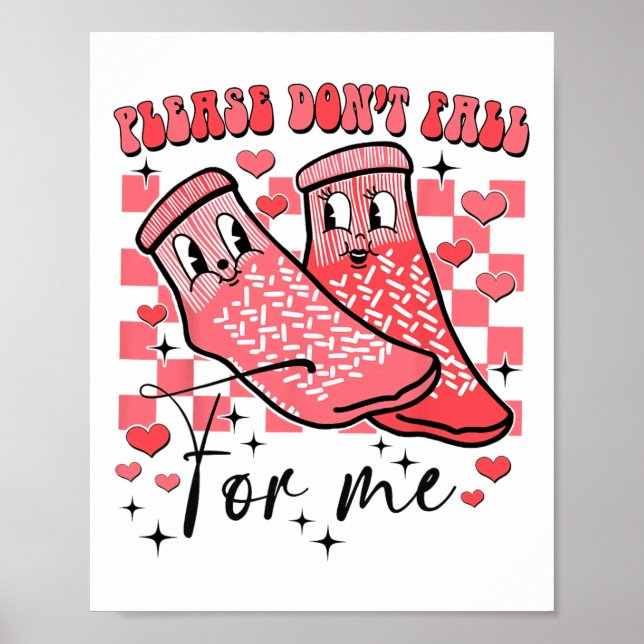 Poster Valentine Quoi que vous fassiez ne tombe pas pour  (Devant)