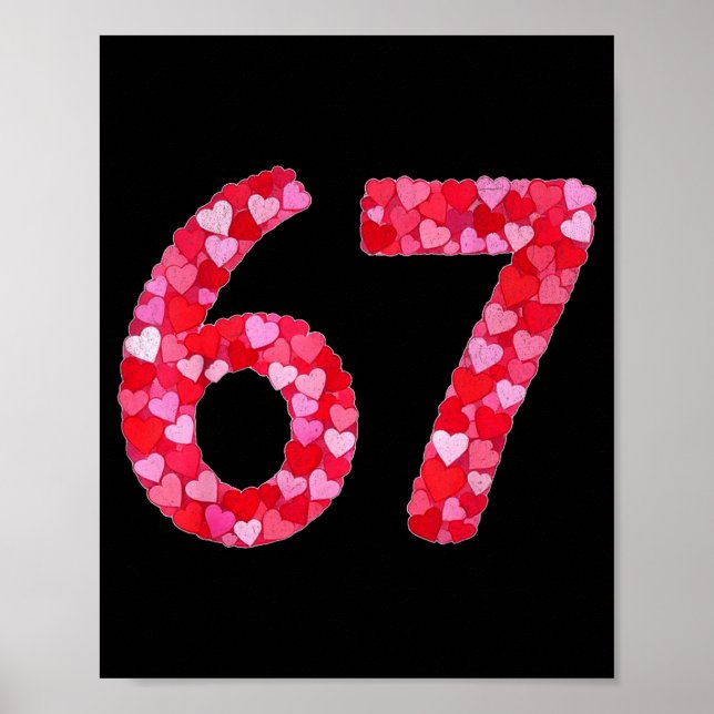 Poster Valentine’s Day 67 Meme Filled With Hearts Funny S (Devant)