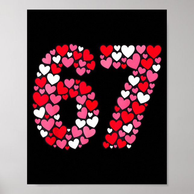 Poster Valentine’s Day 67 Meme Filled With Hearts Funny S (Devant)