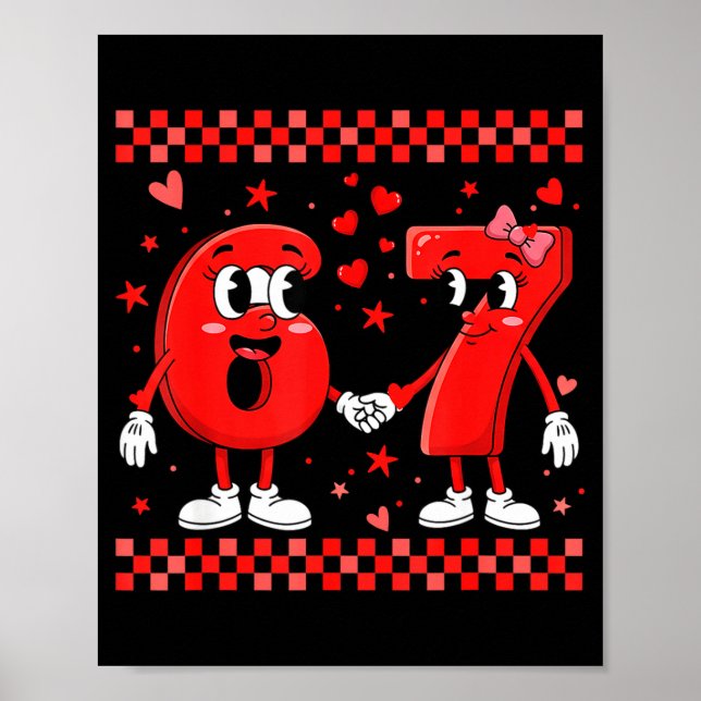 Poster Valentine’s Day 67 Meme Funny Six Seven 6 7 Valent (Devant)