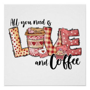 Poster Valentine Tout ce dont vous avez besoin est l'amou