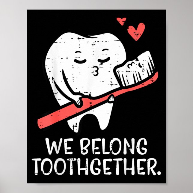 Poster Valentines Day Tooth Brush We Belong Together Dent (Devant)