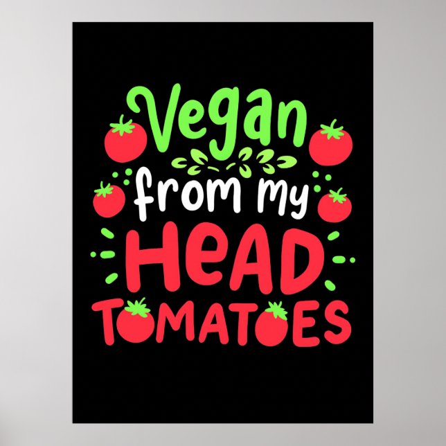 Poster Vegan De Ma Tête Tomates (Devant)