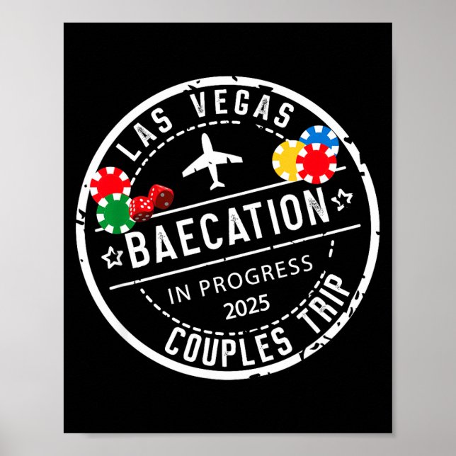 Poster Vegas Baecation 2025 Couples Trip In Progress To L (Devant)