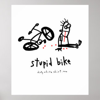 Poster Vélo Stupide