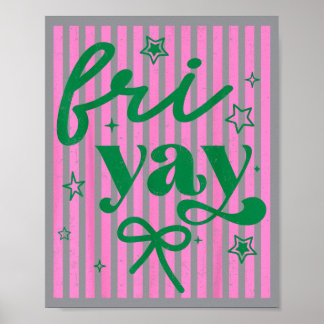 Poster Vendredi heureux Funny Fri Yay Prof Élève Vendredi