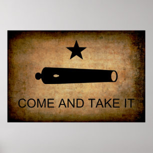 POSTER VENEZ LE PRENDRE ! DRAPEAU TEXAS 1835