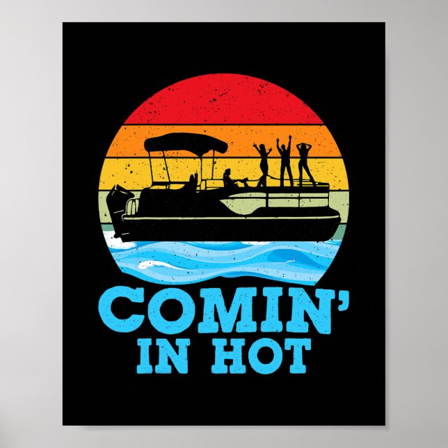 Poster Venir à Hot Funny Lake Party Pontoon Bateau (Devant)