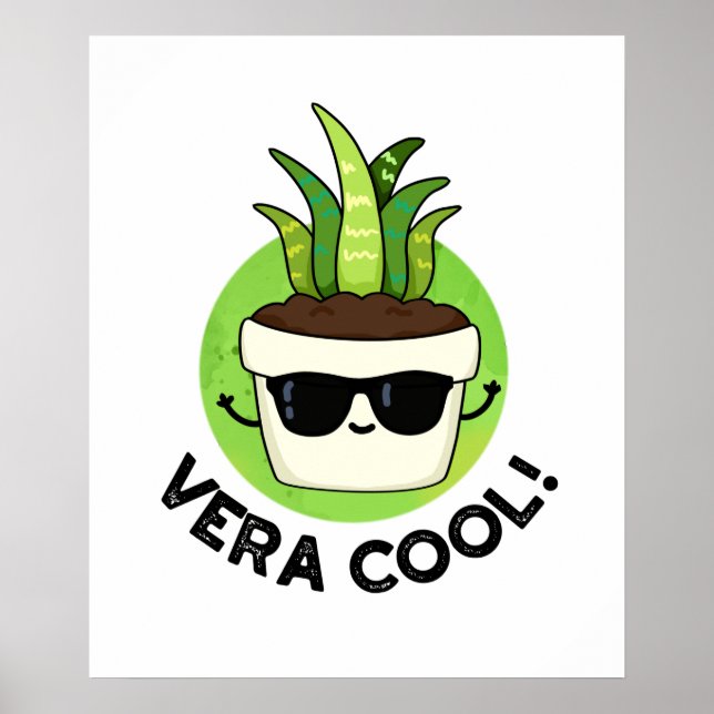 Poster Vera Cool Funny Aloe Vera Pun (Devant)