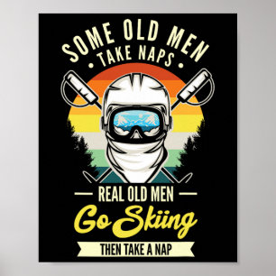 Poster Véritable Vieux Hommes Aller Skier Drôle Amateurs 