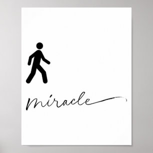 Poster Vêtements Walking Miracle