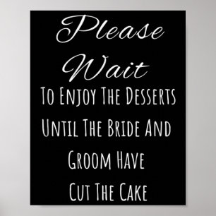 Poster Veuillez Attendre De Profiter Des Desserts Jusqu'À