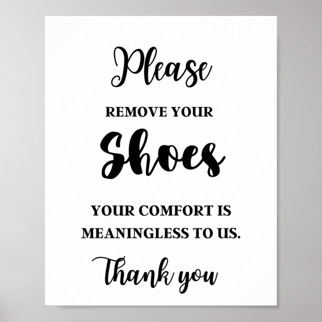 Poster Veuillez Retirer Vos Chaussures Votre Confort Est  (Devant)